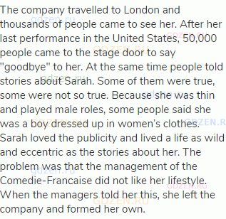 The company travelled to London and thousands of people came to see her. After her last performance