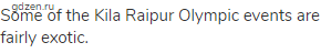 Some of the Kila Raipur Olympic events are fairly exotic.