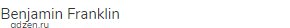 Benjamin Franklin