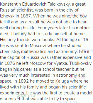 Konstantin Eduardovich Tsiolkovsky, a great Russian scientist, was born in the city of Izhevsk in