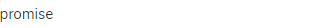 promise
