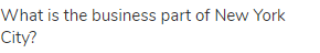 What is the business part of New York City?