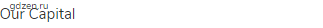 Our Capital