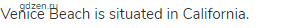 Venice Beach is situated in California.