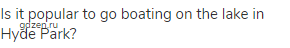 Is it popular to go boating on the lake in Hyde Park?