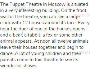 The Puppet Theatre in Moscow is situated in a very interesting building. On the front wall of the