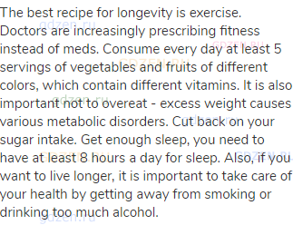 The best recipe for longevity is exercise. Doctors are increasingly prescribing fitness instead of