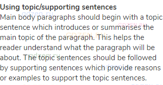 <strong>Using topic/supporting sentences</strong><br>