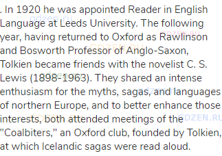 . In 1920 he was appointed Reader in English Language at Leeds University. The following year,