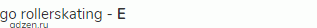 go rollerskating - <strong>E</strong>
