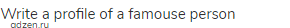 write a profile of a famouse person