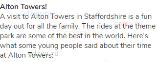 <strong>Alton Towers! </strong><br>