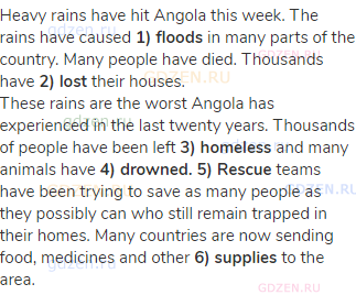 Heavy rains have hit Angola this week. The rains have caused <strong>1) floods </strong>in many