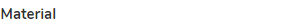 <strong>Material</strong>