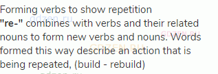 Forming verbs to show repetition<br>