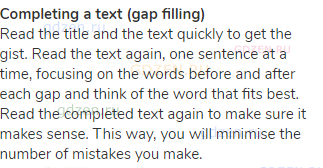 <strong>Completing a text (gap filling)</strong><br>